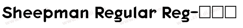 Sheepman Regular Reg字体转换 Sheepman Regular Reg字体转换